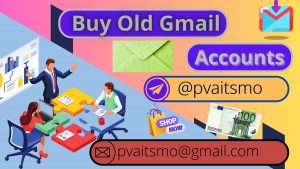 Buy Old Gmail Accounts