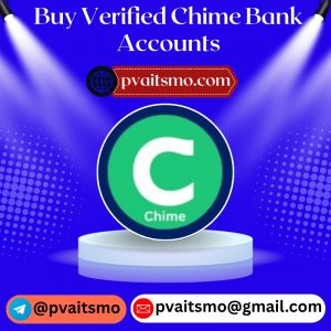 Buy Verified Chime Bank Accounts