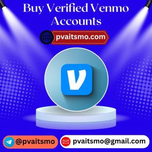 Buy Verified Venmo Accounts